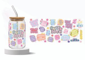 self love tumbler wrap, affirmation uv dtf sticker, motivational quote tumbler wrap, positive vibes bottle sticker, glass can wrap decal, mental health affirmation sticker, colorful tumbler wrap india, uv dtf wraparound sticker